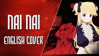Shadows House  Nai Nai  English Cover 【Nicki Gee】