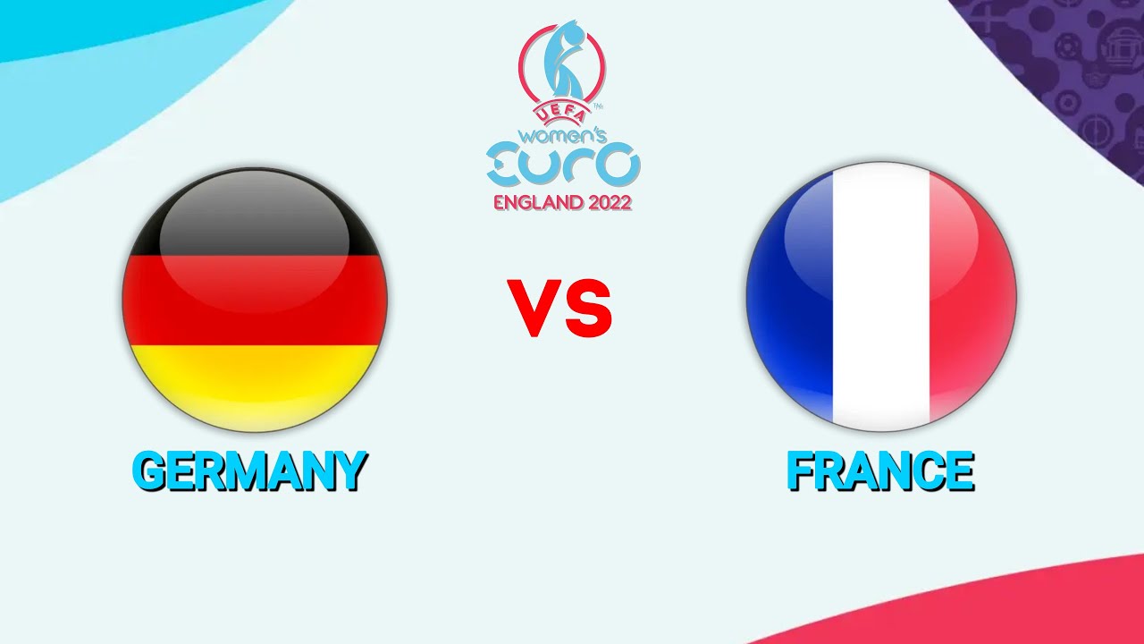 Germany vs France Women's Euro 2022 Pre Match Analysis YouTube