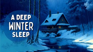 A Cozy Winter Story | A Deep Winter Sleep | Relaxing Winter Story for Sleep
