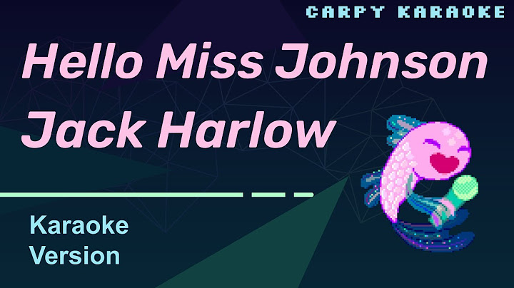 Jack Harlow - Hello Miss Johnson (Karaoke)