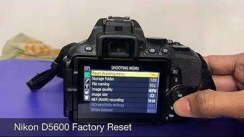 Nikon D5600 Factory Reset। ফ্যাক্টরী রিসেট Nikon DSLR Camera