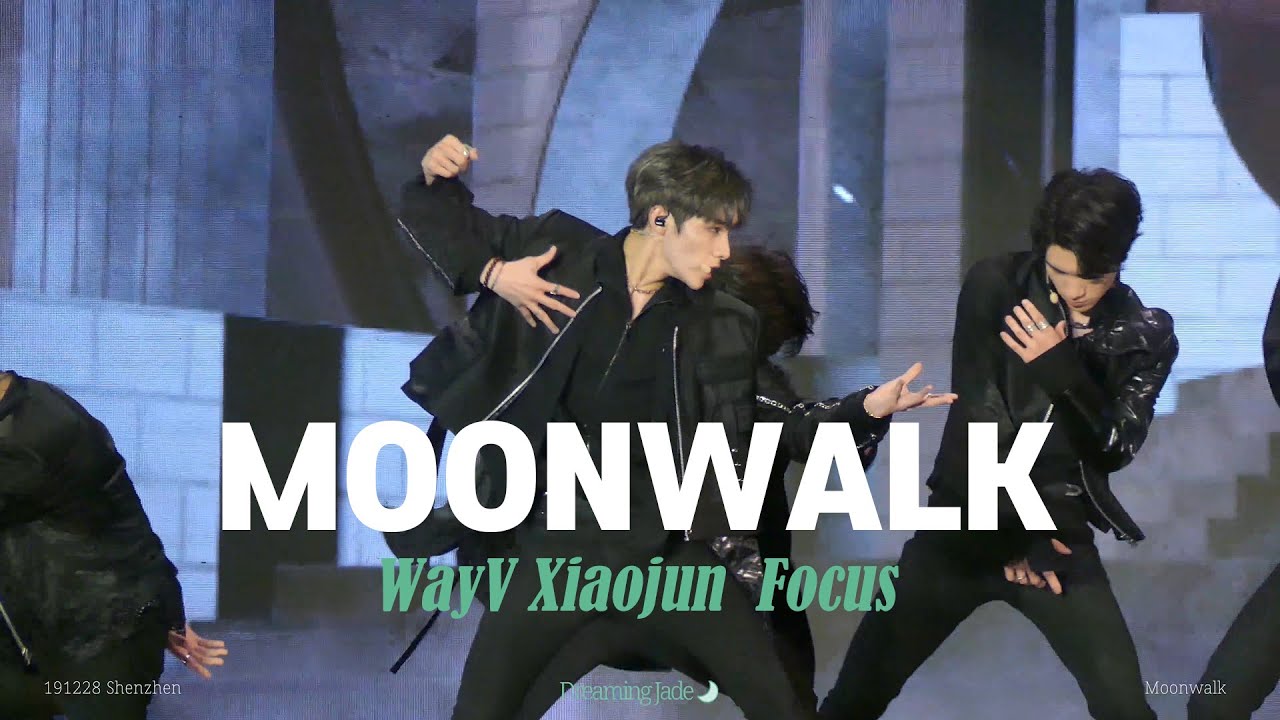 [4K] 191228 WayV - Moonwalk(Xiaojun Focus) 웨이션V FM in Shenzhen 샤오쥔
