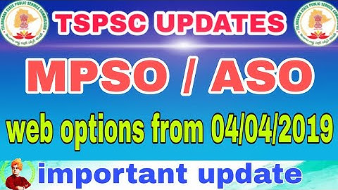 TSPSC  MPSO/ASO UPDATE|| WEB OPTIONS STARTED