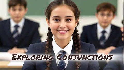 Mastering Conjunctions in 3 minutes