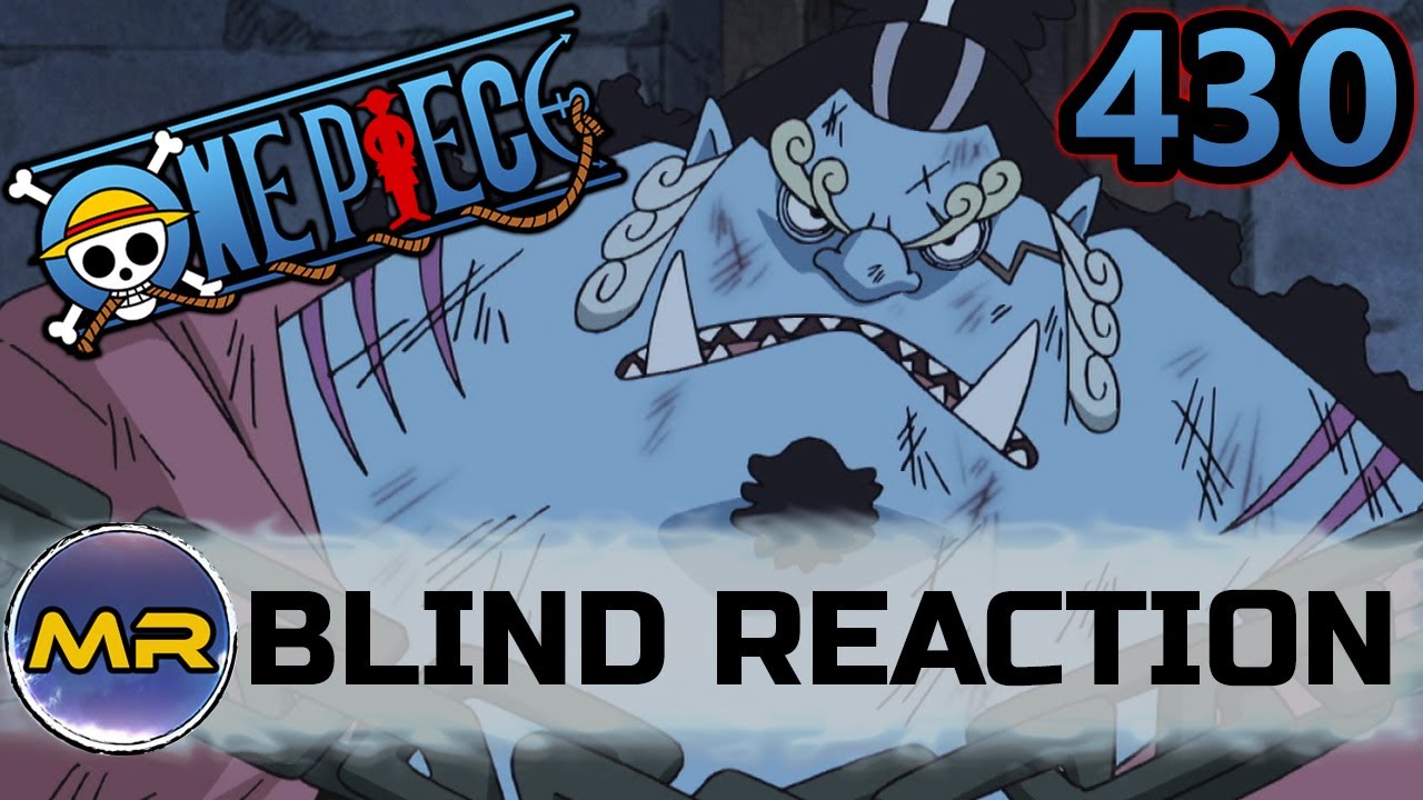 One Piece Episode 430 Blind Reaction Love His Attitude Youtube