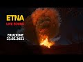 Etna - Eruzione 23/02/2021 (live sound)