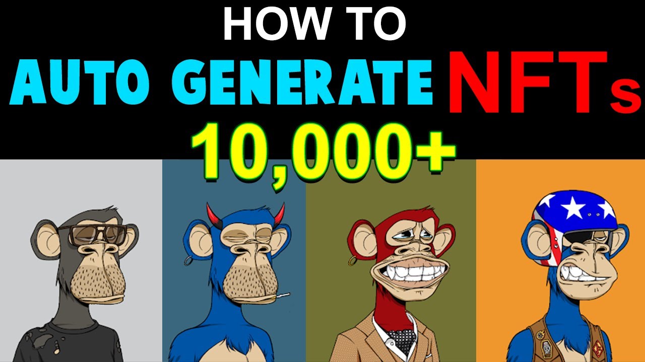 How To AutoGenerate 10,000+ NFTs at Once YouTube