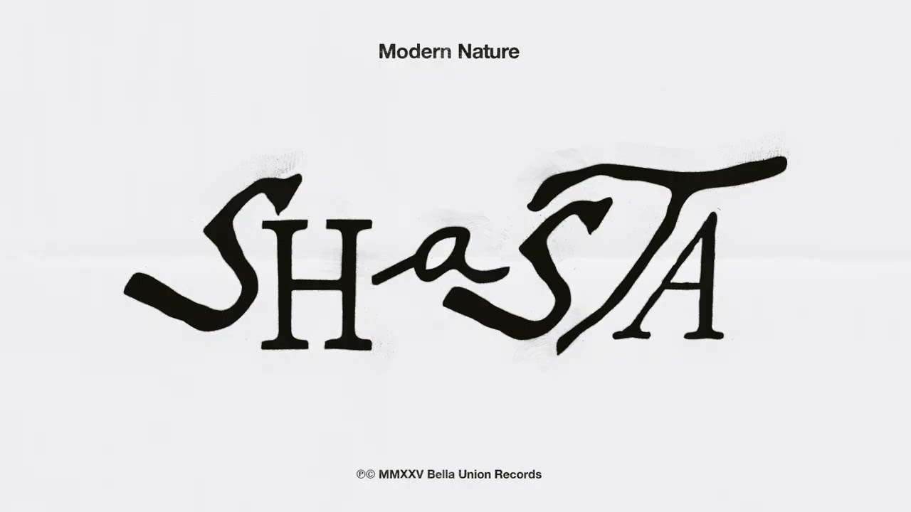 Watch Modern Nature - Shasta (Official Stream) on YouTube Watch Modern Nature - Shasta (Official Stream) on YouTube