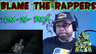 Reacting to Tom Macdonald ft Dax|Blame the Rappers(Rob Reacts)