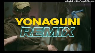 yonaguni (remix edit) Bad Bunny, myke towers, j Balvin, sech