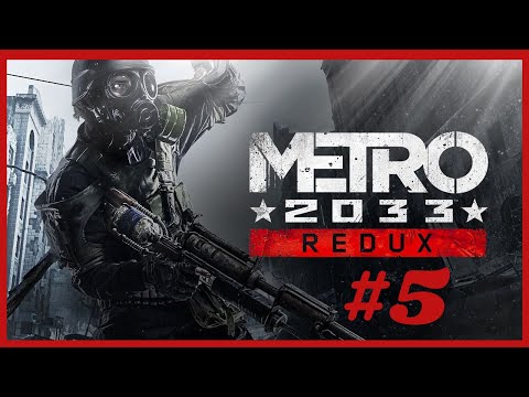 Gameplay - Metro 2033 Redux - Los hijos del subsuelo - (Guia en Español) #5