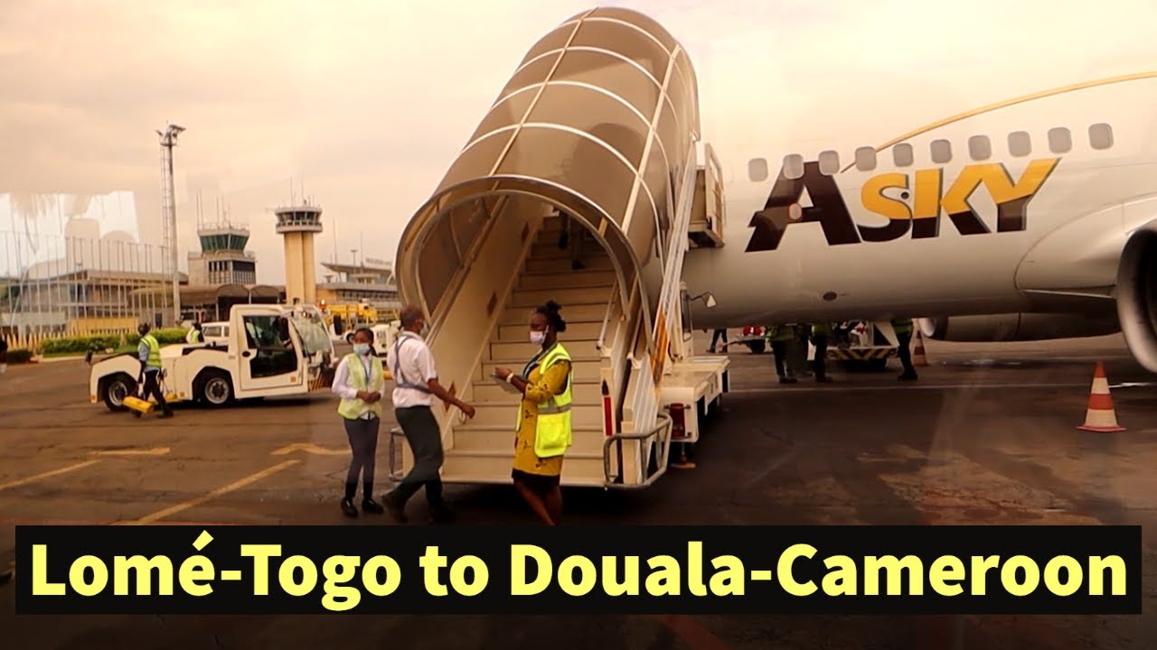 Catching a flight from Togo to Cameroon YouTube