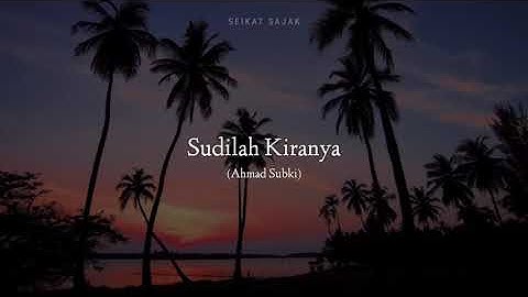 Sudilah Kiranya || Musikalisasi Puisi Terbaru || Puisi Sedih