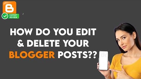 How to Edit and Delete Posts in Blogger #2023 #blogging #blogger #passiveincome #onlinebusiness