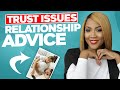 Trust Issues | Toxic Relationships