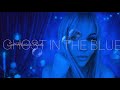 ▶️GHOST IN THE BLUE💔-[Karen Marbar](E-Motion)#432hz #963hz #dark 