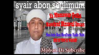 Download Yamunawir Qalbi - Syair Aceh Abon Seulimum Video MP3 Yamunawir Qalbi - Syair Aceh Abon Seulimum