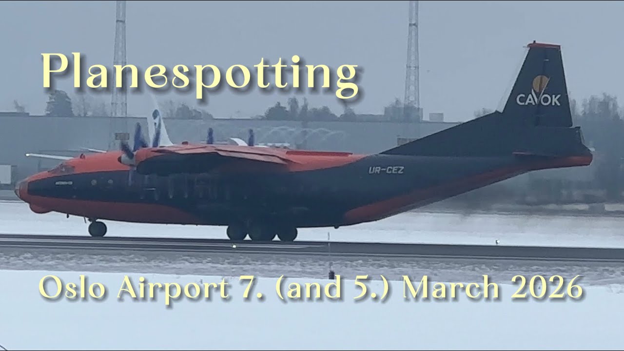 Planespotting Oslo Airport 7. March 2026