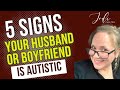 5 signs your male partner may be autistic