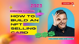 Build an NFT Selling Card in Just 5 Minutes with Tailwind CSS and HTML: Quick and Easy Tutorial 2023