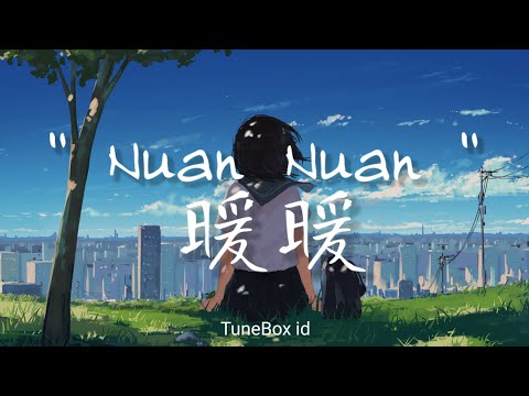 Nuan Nuan ( 暖暖 ) - Fish Leong ( Liáng Jìng Rú 梁静 ) Cover Lyrics