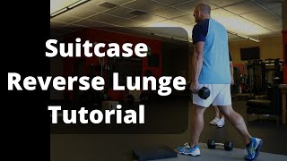 Suitcase Reverse Lunge Tutorial