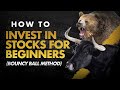 How to Trade Stocks Crypto Forex and Commodities for Beginners (Bouncy Ball Method)
