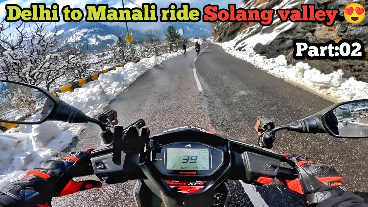 Delhi to manali non stop ride on ntorq race xp | solang valley manali | Ntorq xp long ride