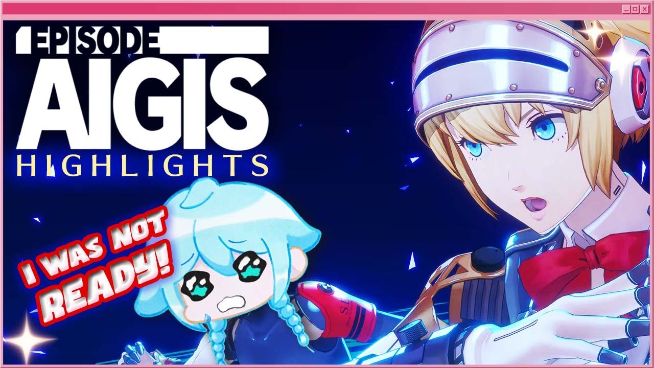 Aigis Is Calm 🤖 I Am NOT 😭 | Persona 3 Reload: Episode Aigis Stream Highlights (PRT 1)