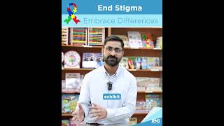 End Stigma. Embrace Differences.