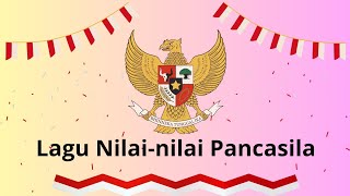 Lagu nilai-nilai pancasila