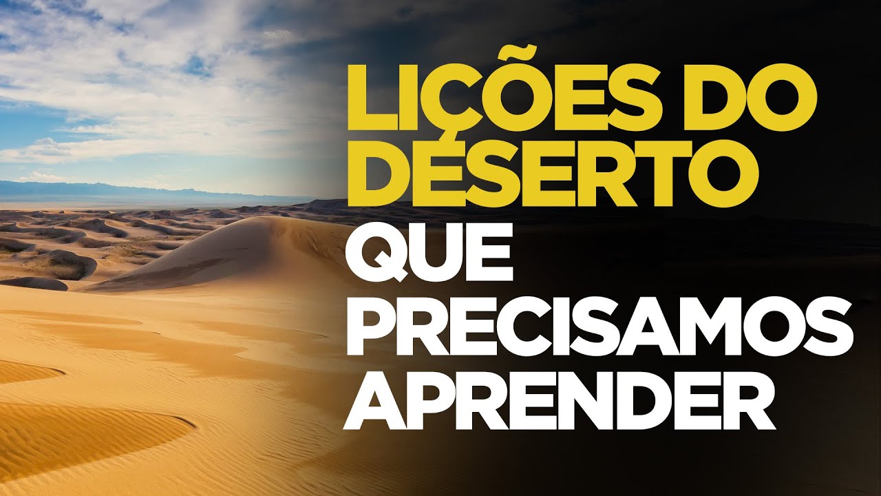 LIÇÕES DO DESERTO QUE PRECISAMOS APRENDER | SILAS MALAFAIA – MOTIVACIONAL