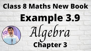 TN Class 8 Maths Example 3.9 Algebra Chapter 3 New Book 2020 TamilNadu Syllabus AlexMaths