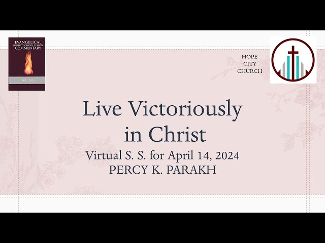 Live Victoriously In Christ