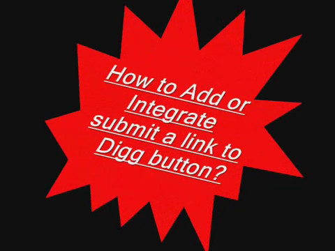 How to Add or Integrate submit a link to Digg button?