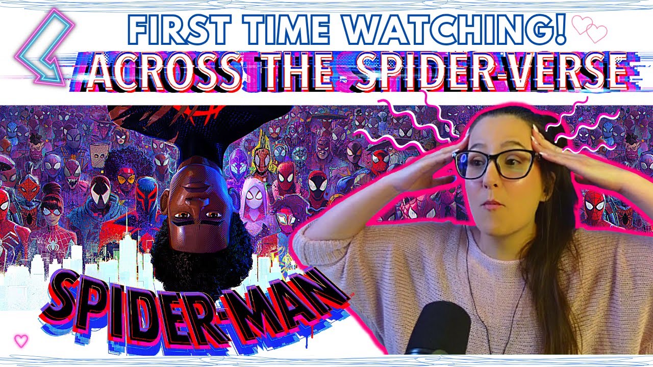 *ACROSS THE SPIDER-VERSE* First Time Watching MOVIE REACTION