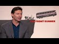 The Front Runner: Hugh Jackman Official Movie Interview