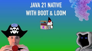 Java 21 Native with Boot and Loom