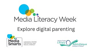Explore Digital Parenting with Media Smarts