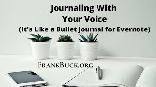 Journaling With Your Voice (Using Evernote) screenshot 3