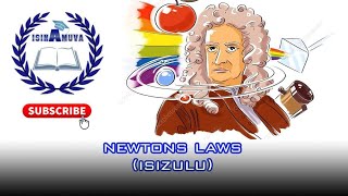 Newton's second law Grade 11 and 12  [ IsiZulu ]