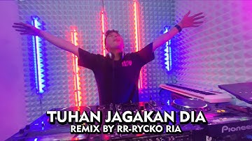 MOTIF BAND - TUHAN JAGAKAN DIA [ REMIX BY RR - RYCKO RIA ]