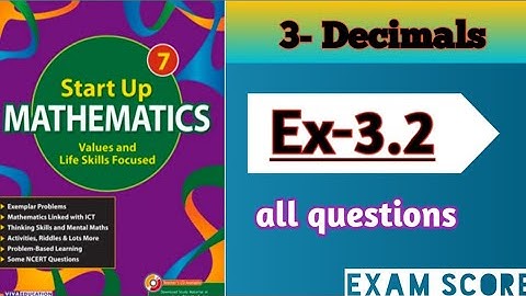 Viva Education start up mathematics class-7||Chapter-3 Decimals Ex.3.1 || #examscore #decimals