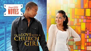 I'm In Love With a Church Girl
