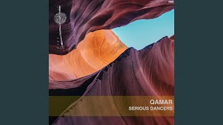 Qamar - Serious Dancers