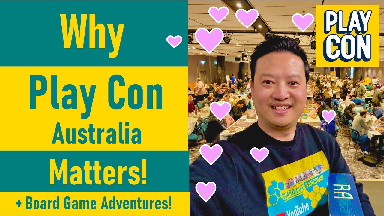 Why Board Game Conventions Matter? - Play Con Australia 2025