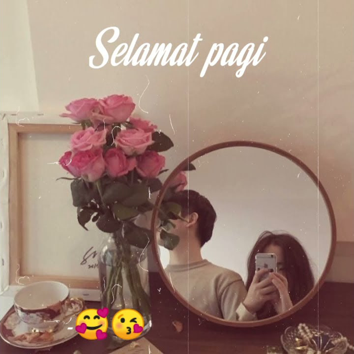 Story WA - Selamat pagi - Good morning