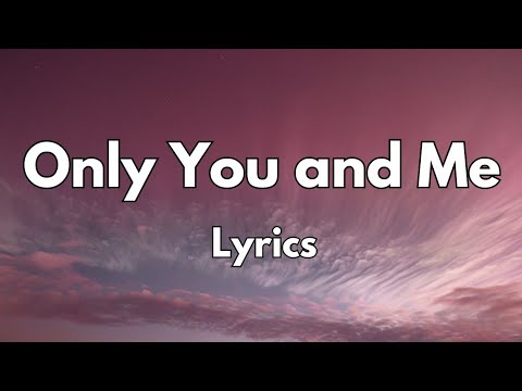Only You and Me 💕 Love Song ( Lyrics) |New English Romantic song 🎵🎶