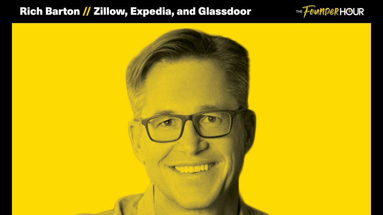 Rich Barton | Co-Founder of Zillow, Expedia, and Glassdoor