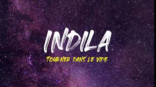 Indila - Tourner dans le vide (French   English Lyrics)